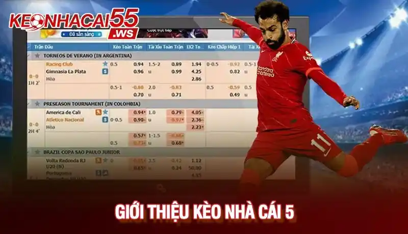 Giới thiệu kèo nhà cái 5
