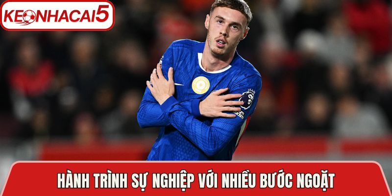 Hành trình sự nghiệp với nhiều bước ngoặt